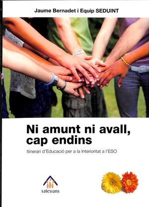 NI AMUNT NI AVALL, CAP ENDINS. (CATALÁN) | EDEBÉ, OBRA COLECTIVA