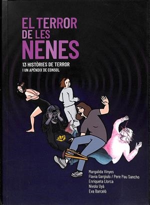 EL TERROR DE LES NENES (CATALÁN) | UYÀ MARTÍN, NIVOLA/GARGIULO ROSA, FLAVIA/LLORCA SUREDA, ENRIQUETA/BARCELÓ MARQUÉS, EVA/VINYES DOMING