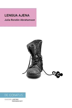 LENGUA AJENA | RENDÓN ABRAHAMSON, JULIA