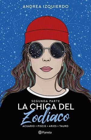LA CHICA DEL ZODIACO SEGUNDA PARTE | IZQUIERDO, ANDREA