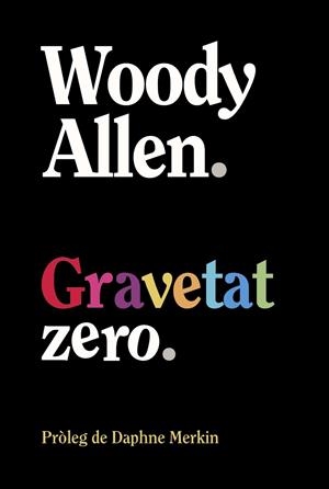 GRAVETAT ZERO | ALLEN, WOODY
