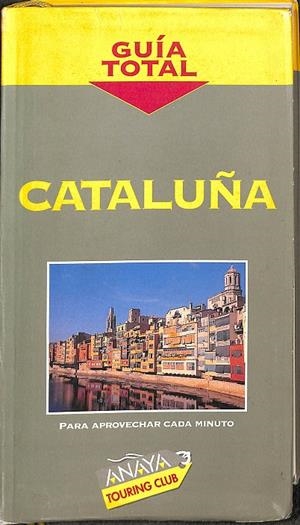 CATALUÑA, PARA APROVECHAR CADA MINUTO | SIN INDICAR