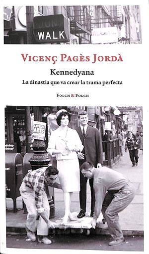 KENNEDYANA (CATALÁN) | PAGÈS JORDÀ, VICENÇ