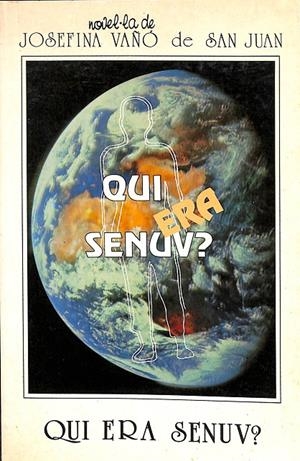 QUI ERA SENUV? (CATALÁN) | JOSEFINA VAÑO DE SAN JUAN
