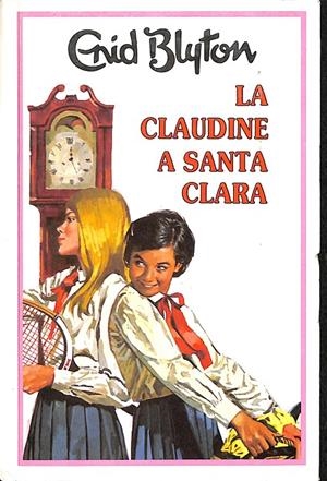 LA CLAUDINE A SANTA CLARA (CATALÁN) | ENID BLYTON