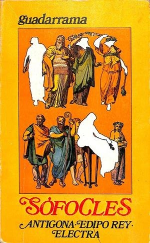 SÓFOCLES: ANTÍGONA, EDIPO REY, ELECTRA