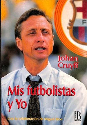 MIS FUTBOLISTAS Y YO | JOHAN CRUYFF