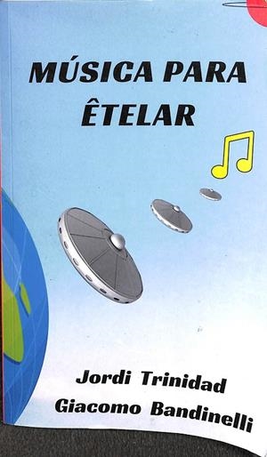 MÚSICA PARA ETELAR | JORDI TRINIDAD , GIACOMO BANDINELLI