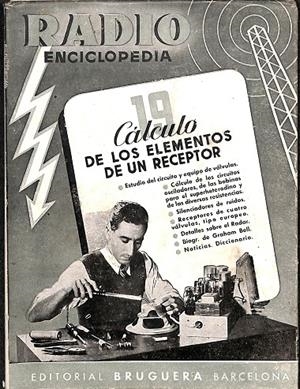 RADIO ENCICLOPEDIA CÁLCULO DE LOS ELEMENTOS DE UN RECEPTOR Nº 19