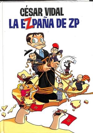 LA EZPAÑA DE ZP | CÉSAR VIDAL