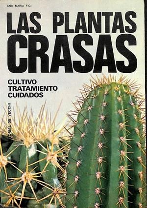 LAS PLANTAS CRASAS | ANA MARIA FICI