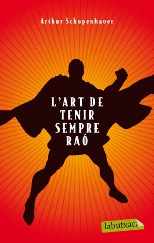 L'ART DE TENIR SEMPRE RAÓ (CATALÁN) | SCHOPENHAUER, ARTHUR