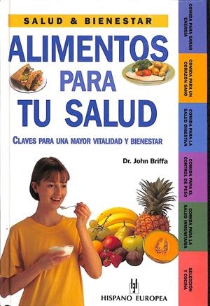 ALIMENTOS PARA TU SALUD | DR. JOHN BRIFFA