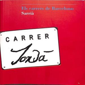 ELS CARRERS DE BARCELONA SARRIA  (CATALÁN) | JESÚS PORTAVELLA