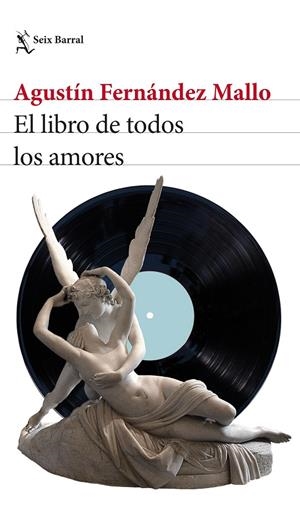 EL LIBRO DE TODOS LOS AMORES | FERNÁNDEZ MALLO, AGUSTÍN