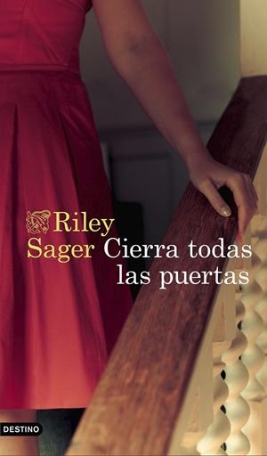CIERRA TODAS LAS PUERTAS | SAGER, RILEY