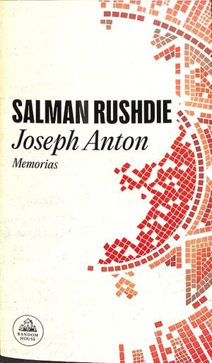 JOSEPH ANTON MEMORIAS | RUSHDIE, SALMAN