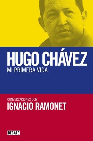MI PRIMERA VIDA | RAMONET, IGNACIO