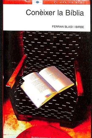 CONÈIXER LA BÍBLIA (CATALÁN) | BLASI I BIRBE, FERRAN