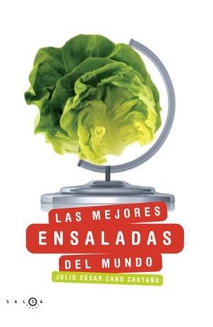 LAS MEJORES ENSALADAS DEL MUNDO | CANO CASTAÑO, JULIO CÉSAR