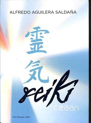 SISTEMA REIKI CEAAN | AGUILERA SALDAÑA, ALFREDO