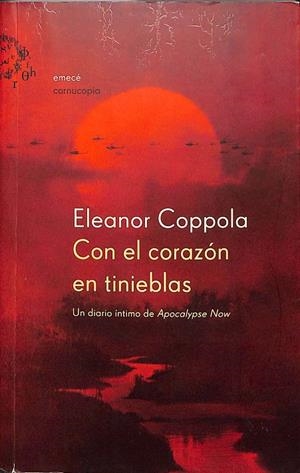 CON EL CORAZÓN EN LAS TINIEBLAS | ELEANOR COPPOLA