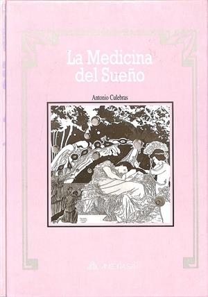 LA MEDICINA DEL SUEÑO | ANTONIO CULEBRAS