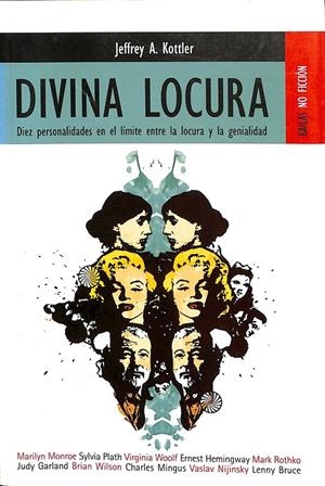 DIVINA LOCURA | A. KOTTLER, JEFFREY
