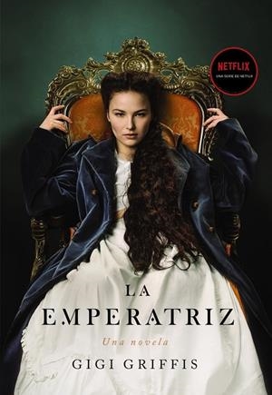 LA EMPERATRIZ | GRIFFIS, GIGI