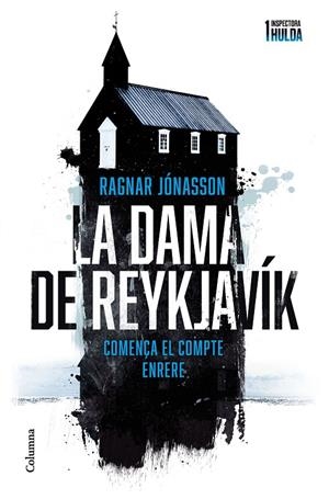 LA DAMA DE REYKJAVÍK (SÈRIE INSPECTORA HULDA 1) (CATALÁN) | JÓNASSON, RAGNAR