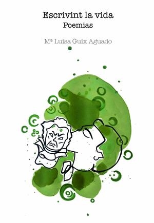 ESCRIVINT LA VIDA (CATALÁN) | GUIX AGUADO, Mª LUISA