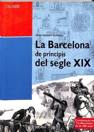 LA BARCELONA DE PRINCIPIS DEL SEGLE XIX (CATALÁN) | RUMBAU, MONTSERRAT