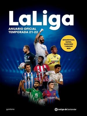 LA LIGA ANUARIO OFICIAL TEMPORADA 21-22 CON TODAS LOS DATOS Y ESTADÍSTICAS QUE NECESITAS | LA LIGA