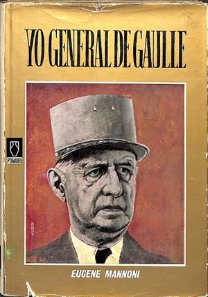 MOI, GENERAL DE GAULLE | EUGÈNE MANNONO