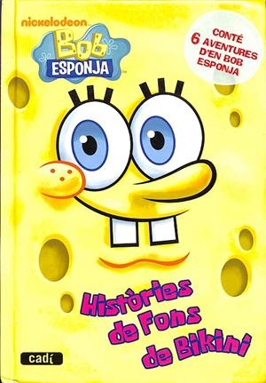 BOB ESPONJA HISTÓRIES DE FONS DE BIKINI (CATALÁN) | V.V.A.A.