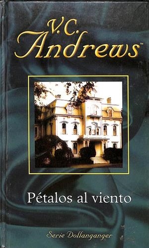 PÉTALOS AL VIENTO | V.C.ANDREWS