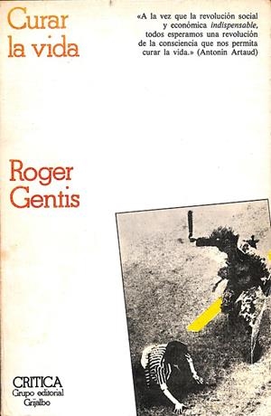 CURAR LA VIDA | ROGER GENTIS