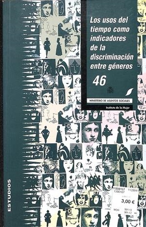 LOS USOS DEL TIEMPO INDICADORES DE LA DISCRIMINAZIÑON ENTRE GÉNEROS 46 | MARIANO ÁLVARO PAGE
