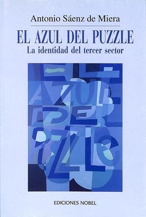 EL AZUL DEL PUZZLE LA IDENTIDAD DEL TERCER SECTOR | ANTONIO SÁENZ DE MIERA