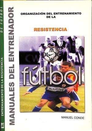 ORGANIZACIÓN DEL ENTRENAMIENTO DE LA RESISTENCIA | MANUEL CONDE