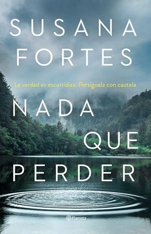 NADA QUE PERDER | FORTES, SUSANA