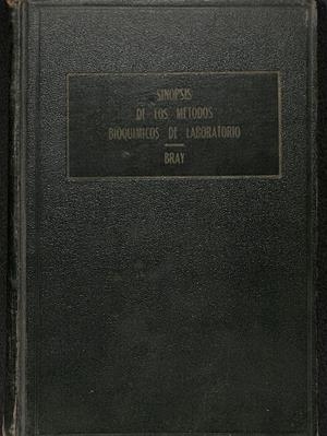 SINOPSIS DE LOS MÉTODOS BIOQUÍMICOS DE LABORATORIO | W.E. BRAY