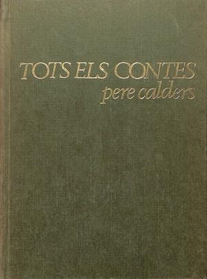 TOTS ELS CONTES - 1936-1967 (CATALÁN) | PERE CALDERS