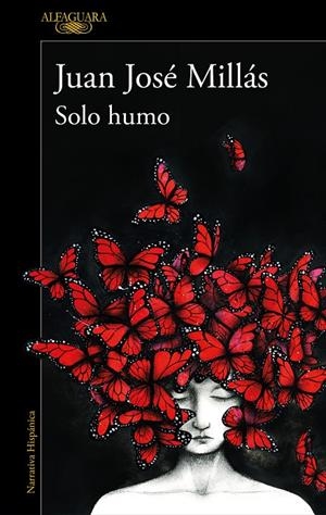 SOLO HUMO | MILLÁS, JUAN JOSÉ