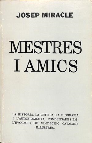 MESTRES I AMICS - BIBLIOTECA SELECTA (CATALÁN) | JOSEP MIRACLE