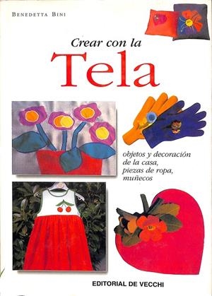 CREAR CON LA TELA | BENEDETTA BINI