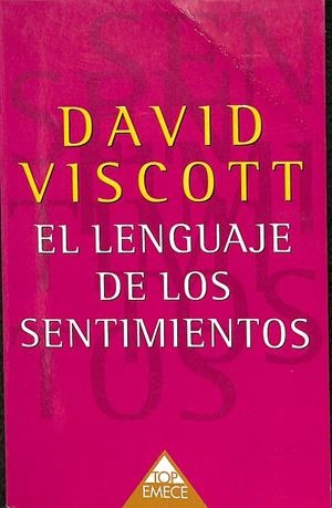 EL LENGUAJE DE LOS SENTIMIENTOS | DAVID VISCOTT
