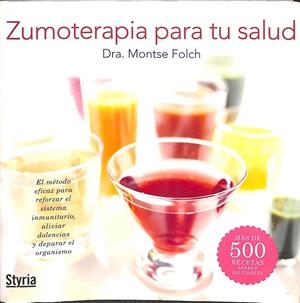 ZUMOTERAPIA PARA TU SALUD  | DR. MONTSE FOLCH