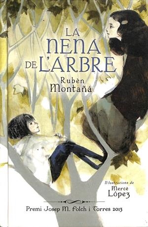 LA NENA DE L'ARBRE (CATALÁN) | MONTAÑÁ ROS, RUBÈN