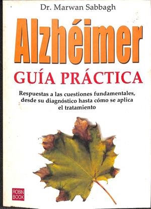 ALZHÉIMER GUÍA PRÁCTICA | SABBAGH, MARWAN